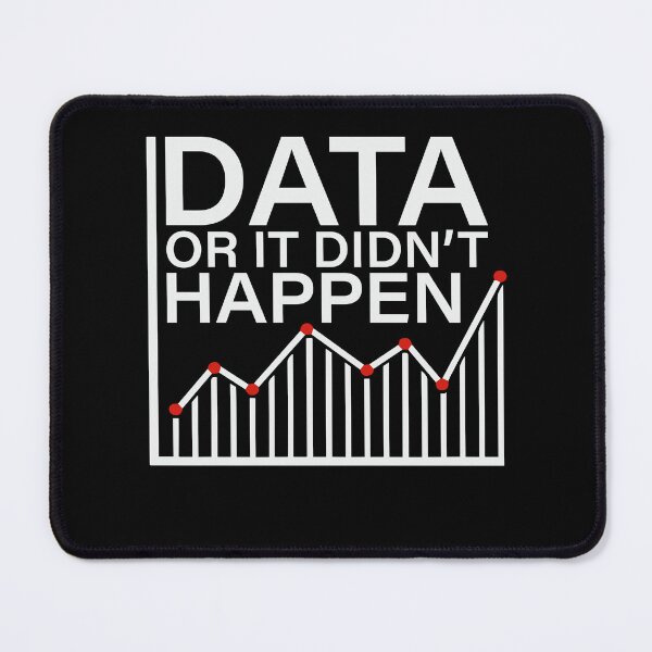 Item preview, Data or It Didn't Happen, ABA Therapist, Speech Therapy, BCBA, Mental Health, RBT, Funny Science designed and sold by behindthefacts.