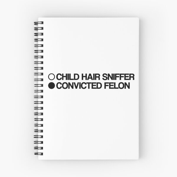 Item preview, CHILD HAIR SNIFFER, CONVICTED FELON. BLACK DESIGN designed and sold by Rejiboustarts.
