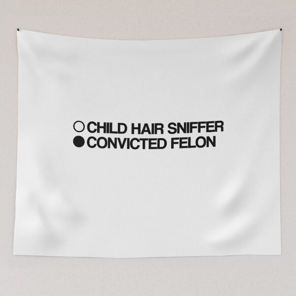Item preview, CHILD HAIR SNIFFER, CONVICTED FELON. BLACK DESIGN designed and sold by Rejiboustarts.