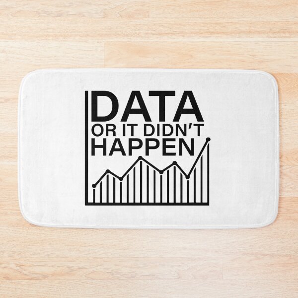 Item preview, Data or It Didn't Happen, ABA Therapist, Speech Therapy, BCBA, Mental Health, RBT, Funny Science designed and sold by behindthefacts.