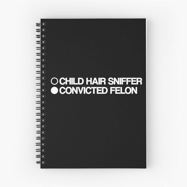 Item preview, CHILD HAIR SNIFFER, CONVICTED FELON. WHITE DESIGN designed and sold by Rejiboustarts.