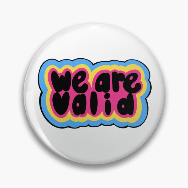 Item preview, Pansexual We Are Valid designed and sold by Spoopy-Crafts.
