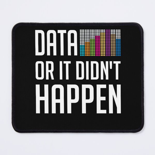 Item preview, Data or It Didn't Happen, ABA Therapist, Speech Therapy, BCBA, Mental Health, RBT, Funny Science designed and sold by behindthefacts.
