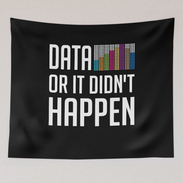 Item preview, Data or It Didn't Happen, ABA Therapist, Speech Therapy, BCBA, Mental Health, RBT, Funny Science designed and sold by behindthefacts.