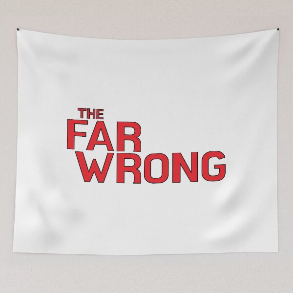 Item preview, The Far Wrong designed and sold by Madmattman.