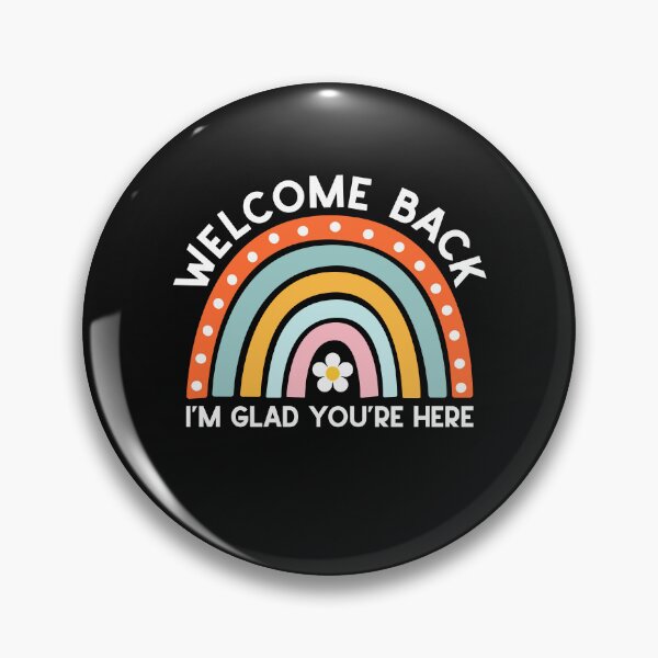 Item preview, Welcome Back I'm Glad You're Here Teacher Back To School Rainbow designed and sold by clothesy7.