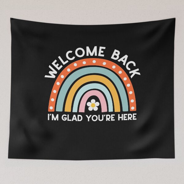 Item preview, Welcome Back I'm Glad You're Here Teacher Back To School Rainbow designed and sold by clothesy7.