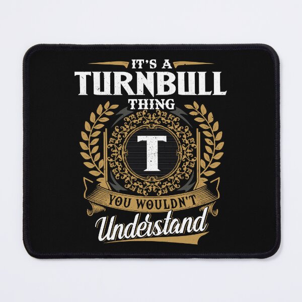 Item preview, It Is A Turnbull Thing You Wouldnt Understand designed and sold by Huck-me.