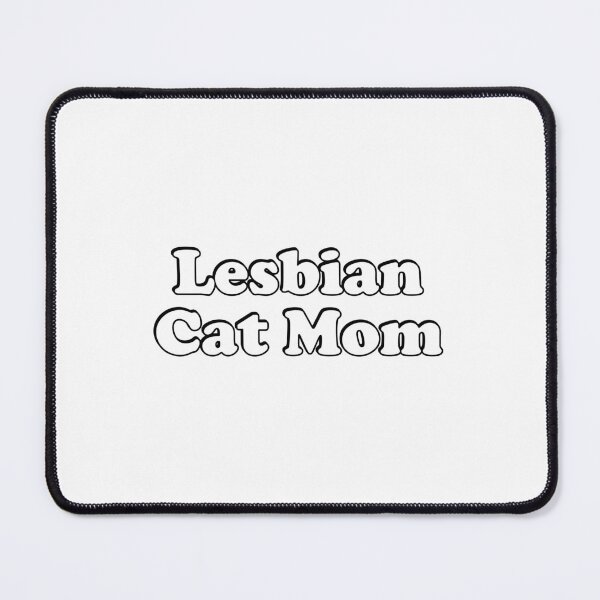 Item preview, Lesbian Cat Mom designed and sold by Inspirationmotivation.