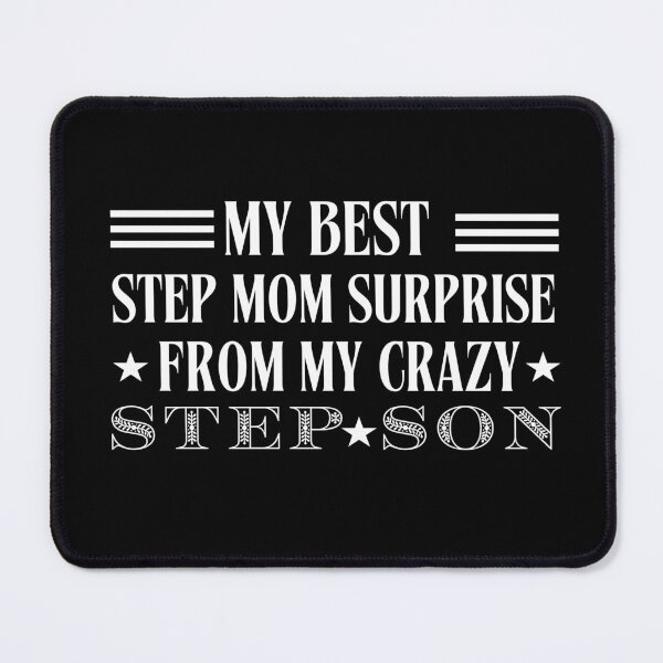 Item preview, My Best Step Mom Surprise From My Crazy Step Son Retro Vintage Typographic Funny Step Mothers Design designed and sold by Raise2Shine.
