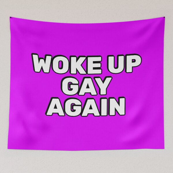 Item preview, Woke up gay again - LGBTQ Pride designed and sold by Inspirationmotivation.