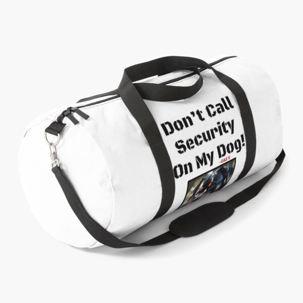 Item preview, CAZ X- "Don't Call Security On My Dog: Rottweiler" designed and sold by CazXMerch.