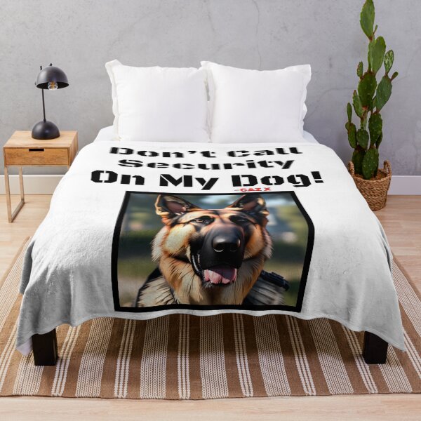 Item preview, CAZ X- "Don't Call Security On My Dog: German Shepherd" designed and sold by CazXMerch.