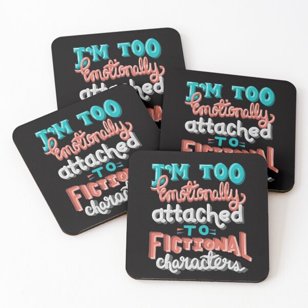 Item preview, Too Emotionally Attached To Fictional Characters. designed and sold by KsuAnn.
