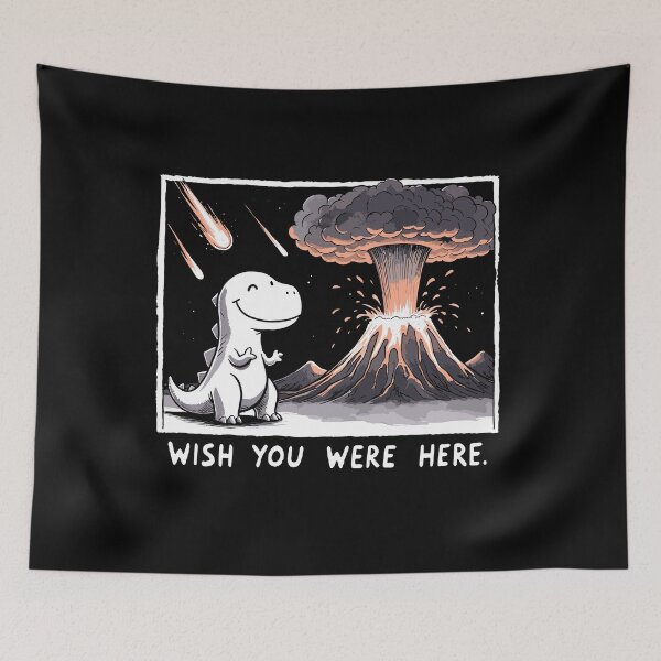 Item preview, Wish you were here Apocalyptic Dino Dinosaur Humor designed and sold by DoodleDashShop.