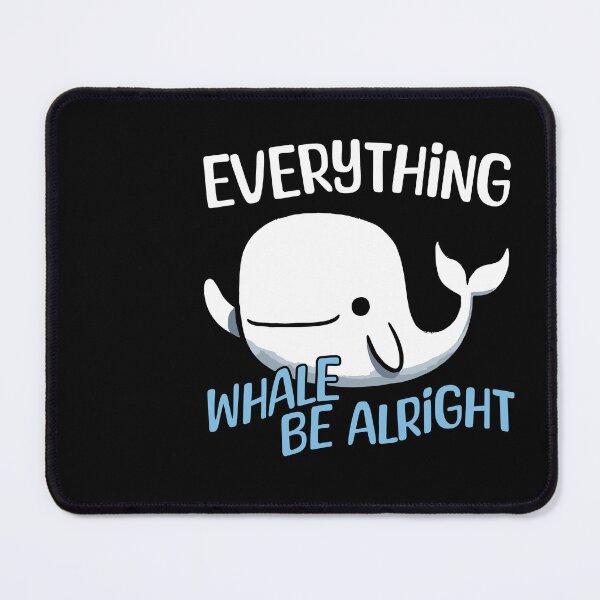 Item preview, Everything will be alright Whale designed and sold by DoodleDashShop.