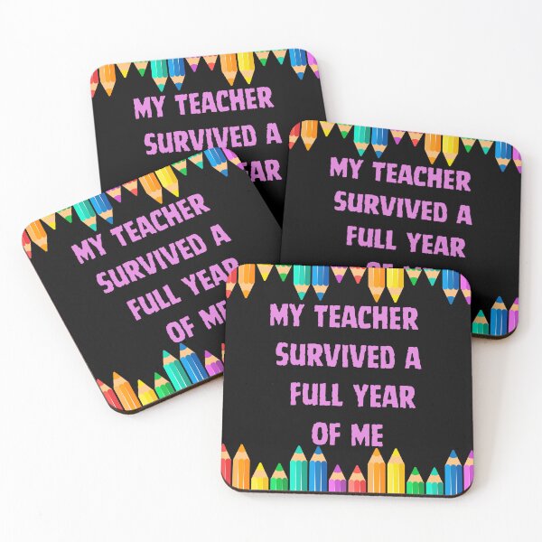 Item preview, My Teacher Survived a Full Year of Me Last Day Of School  designed and sold by Soufyan06.