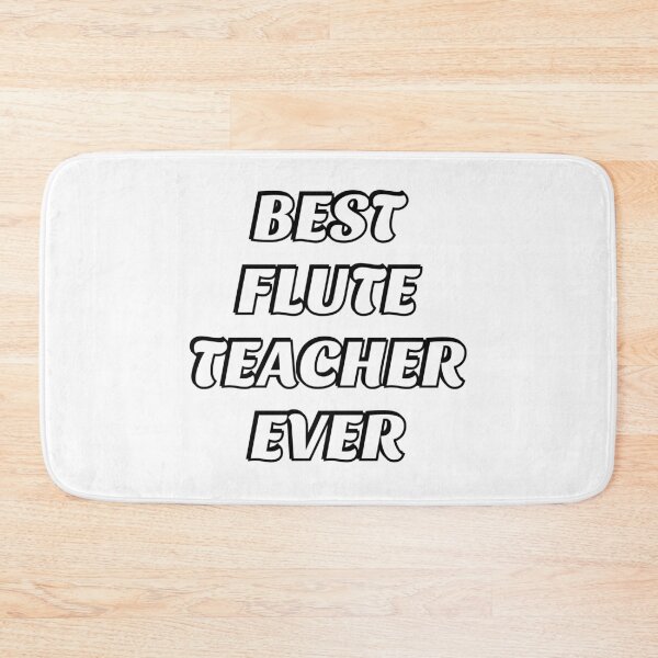 Item preview, Best flute teacher ever - elementary music designed and sold by Inspirationmotivation.