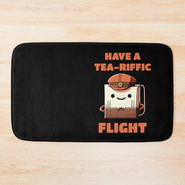 Item preview, Have a Teariffic Flight - Have a terrific Flight Tea Bag designed and sold by DoodleDashShop.