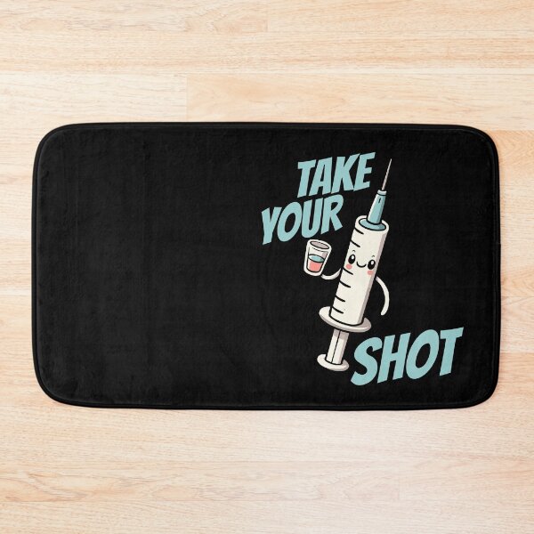 Item preview, Take your Shot Injection Needle Nurse Humor designed and sold by DoodleDashShop.