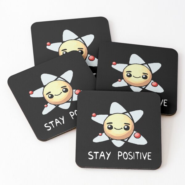 Item preview, Stay Positive Proton Atom designed and sold by DoodleDashShop.