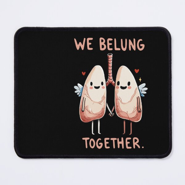 Item preview, We are together - Happy Love Lung - Health Humor designed and sold by DoodleDashShop.