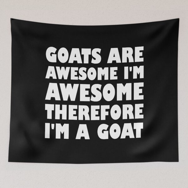 Item preview, Goats Are Awesome I'm Awesome Therefore I'm A Goat Pet Sheep designed and sold by Stick-Artistry.