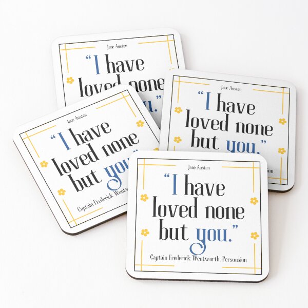 Item preview,  I Have Loved None But You Persuasion Quote designed and sold by well0kthen.