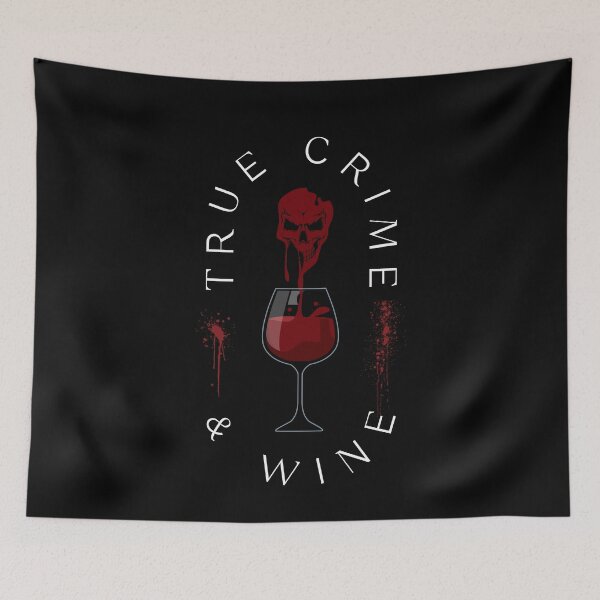 Item preview, True Crime And Wine Crime Fans designed and sold by MooonTees.