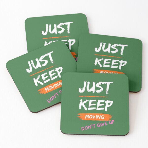 Item preview, Just Keep Moving don't give up: Helping you to overcome your obstacles designed and sold by Mosteve90.