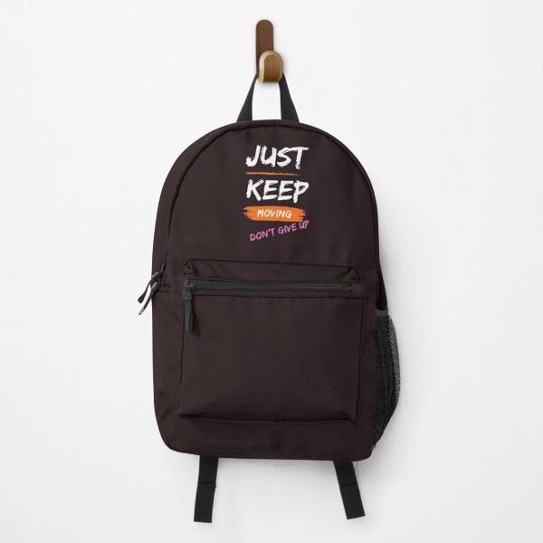 Item preview, Just Keep Moving don't give up: Helping you to overcome your obstacles designed and sold by Mosteve90.