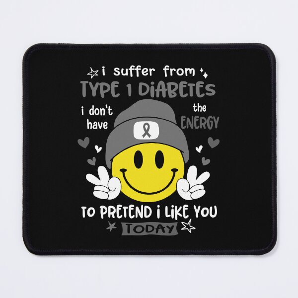 Item preview, I suffer from Type 1 Diabetes i do not have the ENERGY to pretend i like you TODAY designed and sold by KatMercerr.