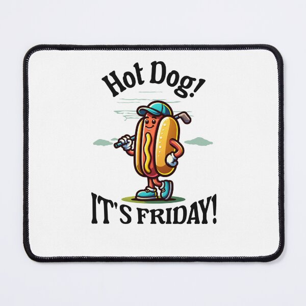 Item preview, Hot Dog! It's Friday! designed and sold by AlexFilkin.