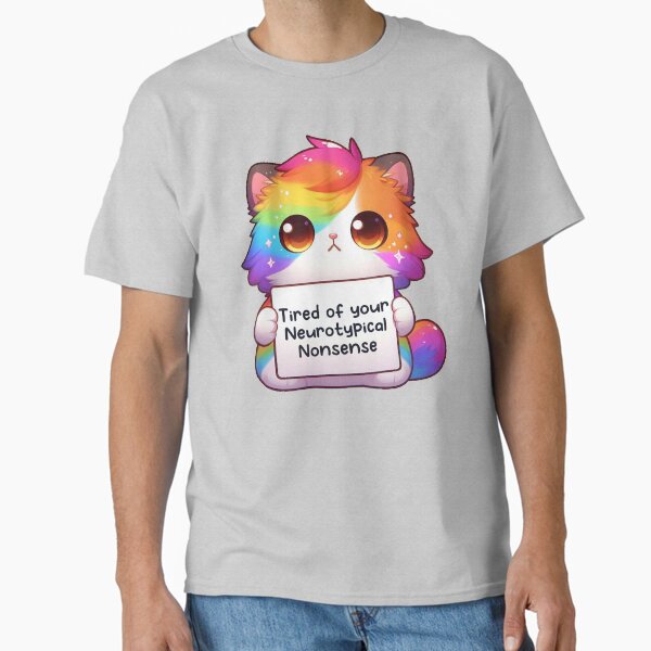 Item preview, Tired of your neurotypical nonsense designed and sold by Vkinsify.