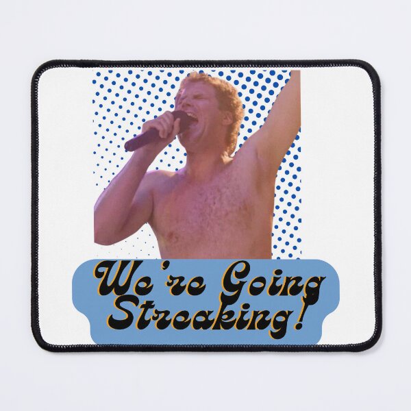 Item preview, We're Going Streaking! designed and sold by PhoenixPopCult.