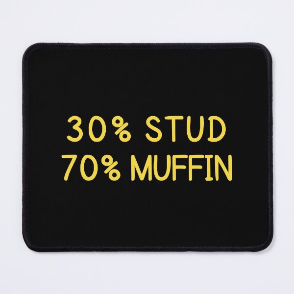 Item preview, Stud Muffin designed and sold by ArtShare.