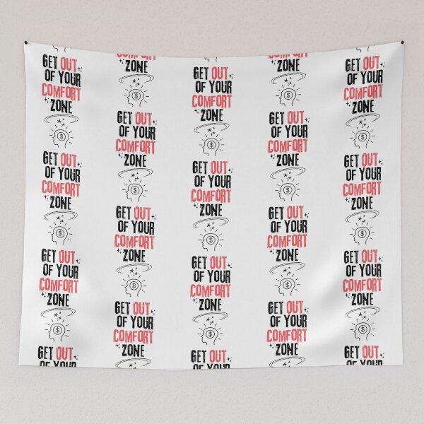 Item preview, Get Out of Your Comfort Zone designed and sold by PasindhuW.