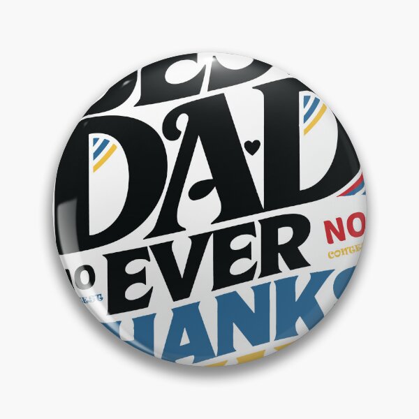 Item preview, Best Dada Ever, No Contest, Thanks Always! Fathers Day Tee designed and sold by HaweeWear.