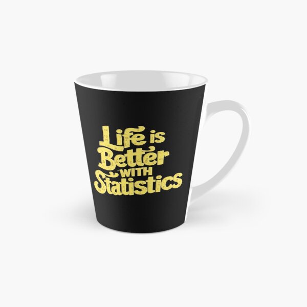 Item preview, Life Is Better With Statistics designed and sold by artofProduct.