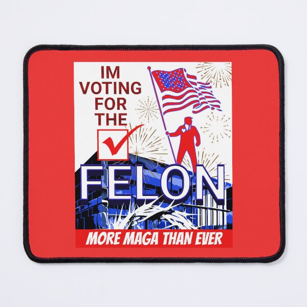 Item preview, I'm Voting For The Felon designed and sold by chrisgalindo.