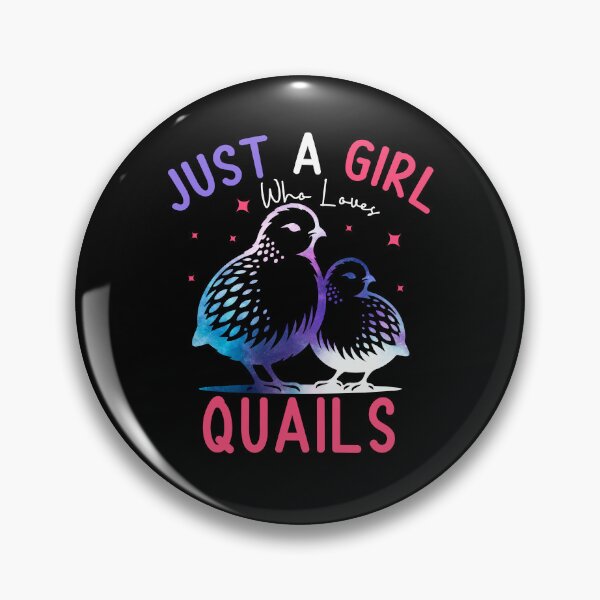 Item preview, Just a Girl Who Loves Quails Bird Lover Cute Quail designed and sold by MTRBSK11.