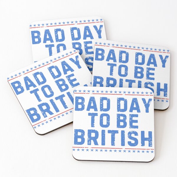 Item preview, Bad Day To Be British Funny Sarcastic Memes Distressed  designed and sold by Idontwannaknow.