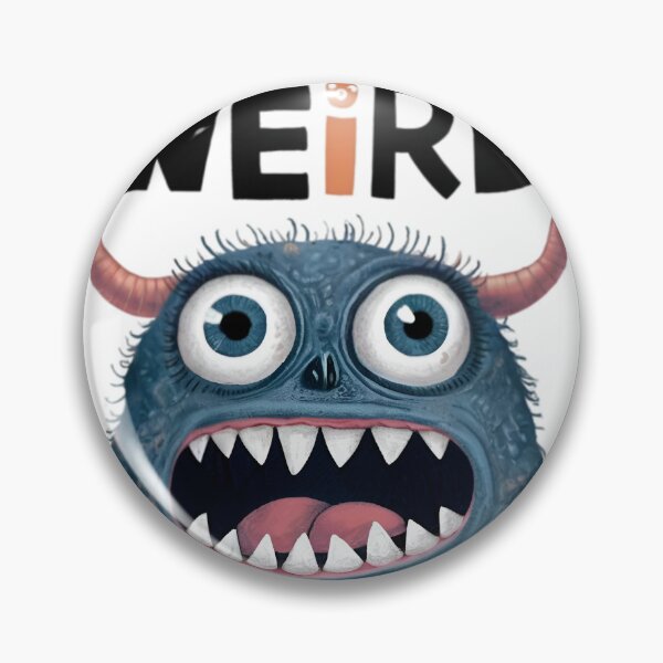 Item preview, Stay Weird, FunnyFits70, Funny, Humor, monster, cute, Quirky, Mischievous,  Adorable, Strange, Eccentric designed and sold by FunnyFits70.