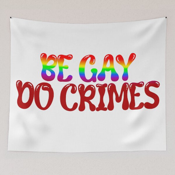 Item preview, Be gay do crimes designed and sold by Renlexd.