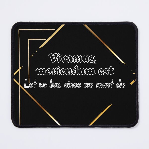 Item preview, Vivamos, ya que debemos morir, latín designed and sold by MakeWayDesign.