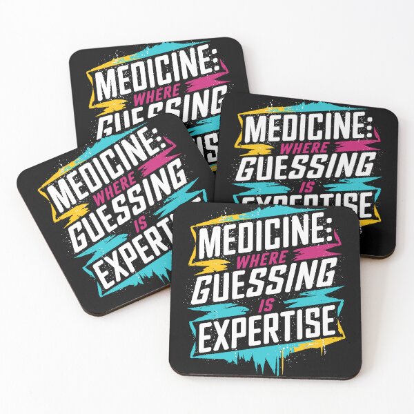 Item preview, Medicine Where Guessing is Expertise designed and sold by Quirky Shirts.