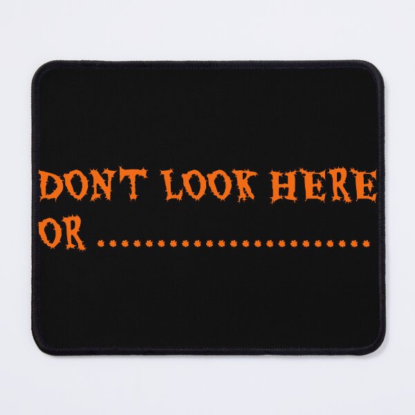 Item preview, Don't look here or .......... designed and sold by ABD.ALRAHMAN (^ー^).