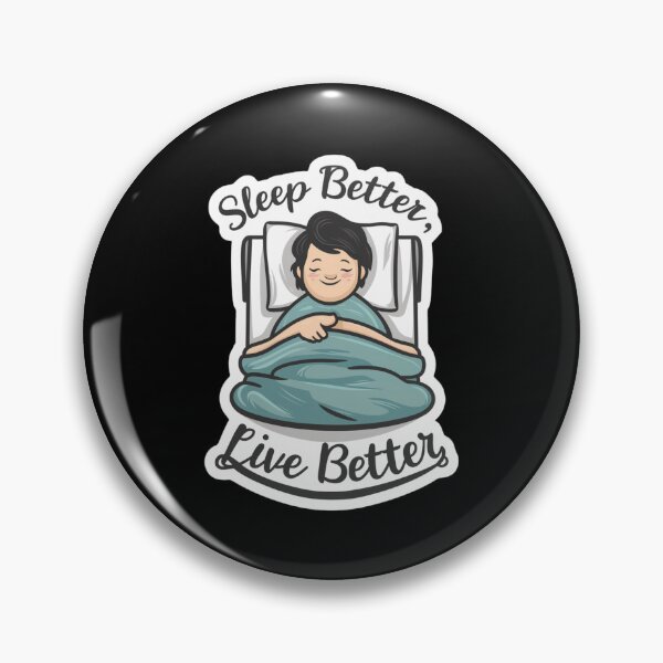 Item preview, Sleep Better, Live Better designed and sold by Peter Stawicki.