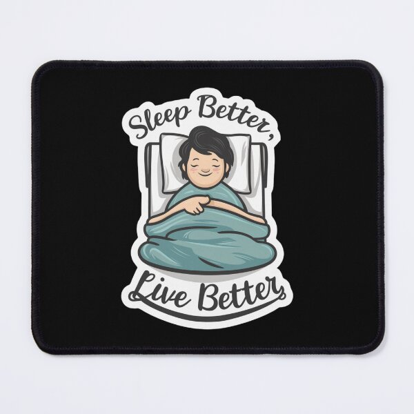 Item preview, Sleep Better, Live Better designed and sold by Peter Stawicki.