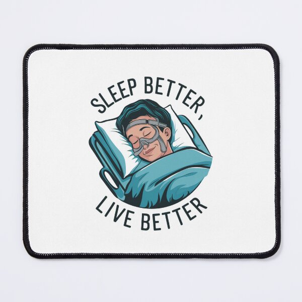 Item preview, Sleep Better, Live Better CPAP Design designed and sold by Peter Stawicki.